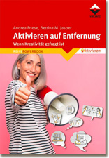 Buchinfo: Aktivieren auf Entfernung - Wenn Kreativität gefragt ist Buchinfo: Aktivieren auf Entfernung - Wenn Kreativität gefragt ist