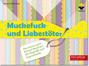 Muckefuck und Liebestöter Muckefuck und Liebestöter
